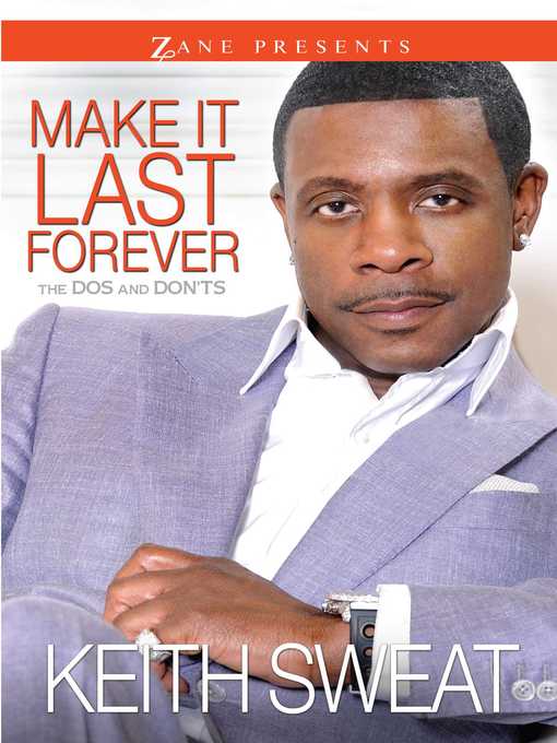 Title details for Make It Last Forever by Keith Sweat - Wait list